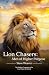Lion Chasers: Men of Higher...