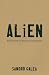 Alien: Reflections on Being an Immigrant