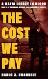 The Cost We Pay