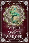 Viper & the Wood ...