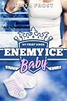 Enemy Ice Baby: A...