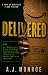 Delivered: A Dystopian Horr...