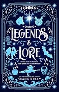Legends & Lore: Stories from the World of Sam Quinn & the Sea Wicche