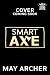 Smart Axe (Axford Brothers,...