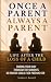 Once a Parent Always a Pare...