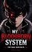 My Bloodborn System by J. Chinmay