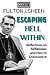 ESCAPING HELL WITHIN: Refle...