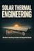 SOLAR THERMAL ENGINEERING: ...