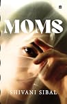 Moms
