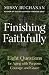 Finishing Faithfully: Eight...