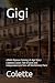 Gigi: A Belle Époque Coming...