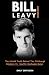 BILL LEAVY BIOGRAPHY: The U...