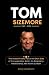 TOM SIZEMORE: The Untold Tr...