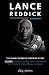 LANCE REDDICK BIOGRAPHY: Th...