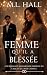 La femme qu’il a blessée: U...