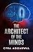 The Architect of the Minds