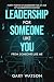 Leadership for Someone Like...