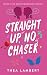 Straight Up, No Chaser (Mou...