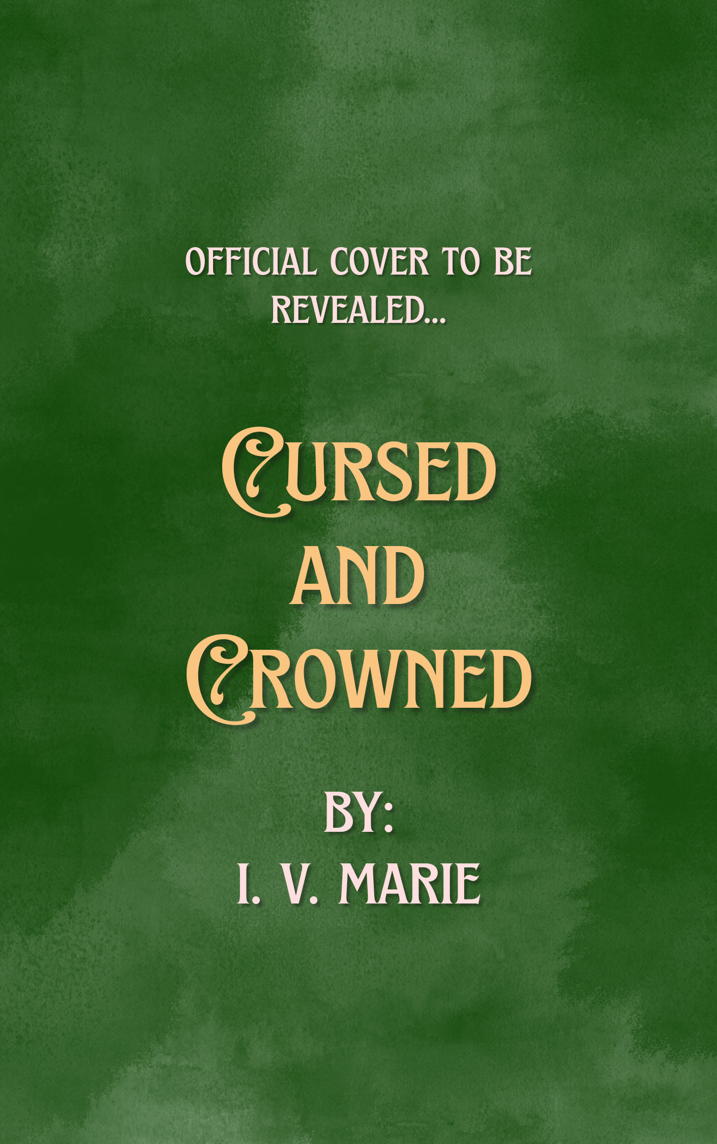 Cursed and Crowned