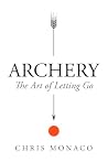 Archery: The Art ...