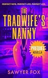 The Tradwife's Nanny