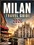 MILAN TRAVEL GUIDE 2026