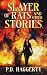 Slayer of Rats and Other Stories by P.D. Haggerty