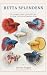 Betta splendens: The Complete Guide to Betta Fish Care, Breeding, Nutrition and Aquarium Setup