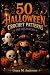 50 Halloween Crochet Patter...