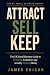 Attract, Sell, Keep: The UK...