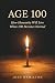 Age 100 by Josh Hamilton