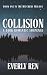 Collision by Everly Ren Collision by Everly Ren