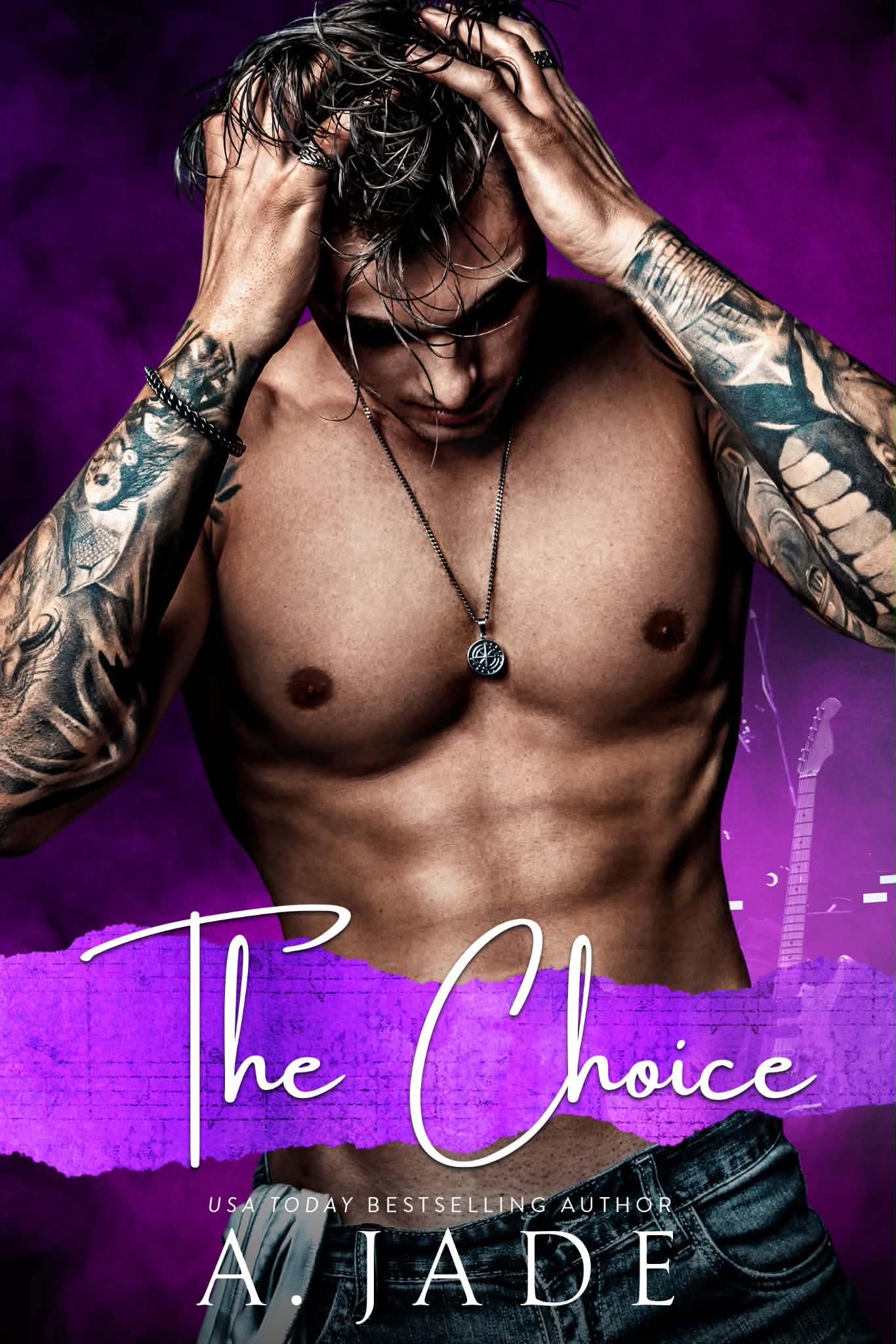 The Choice (Star-Crossed Lovers Trilogy, #1)