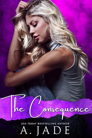 The Consequence (Star-Crossed Lovers Trilogy, #2)