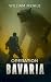 Operation Bavaria by William Meikle