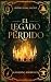 El legado perdido by Katherine Rodríguez Coronel