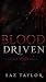 Blood Driven