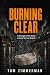 Burning Clear by Tom Zimmerman
