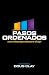 Pasos ordenados by Doug Clay
