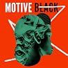 Motive Black: A Dystopian Satire (Motive Black Series, Book 1) Motive Black: A Dystopian Satire (Motive Black Series, Book 1)