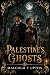 Palestine's Ghosts: The Imp...