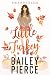 A Little Turkey: A Thanksgi...