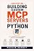 Building Custom MCP Servers...