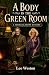 A Body In The Green Room: A Thomas and Minty Mystery