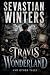 Travis in Wonderland and Ot...