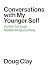 Conversations with My Younger Self by Doug Clay