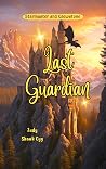 Last Guardian: Alarm across the Galaxy (Starmaster and Glowstone #1)