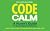 Code Calm  by Nurse Blake