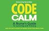 Code Calm : A Nur...