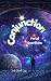 Conjunction (Portal Guardians Book 4)